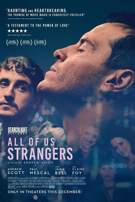 All of Us Strangers Trailer. A trailer for All of Us Strangers was released on September 21st. Though he appears to be happy and successful on the outside, Adam is secretly bogged down by the ...
